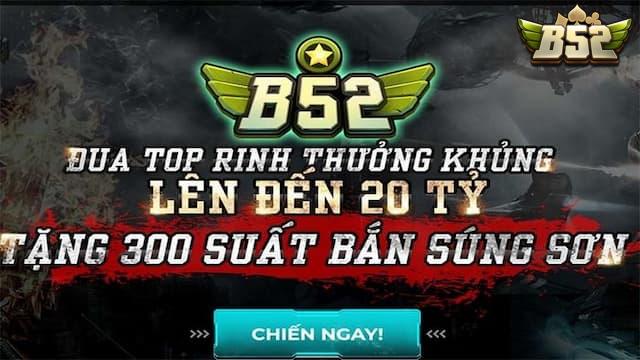 Giới thiệu B52club với các ưu đãi siêu hấp dẫn